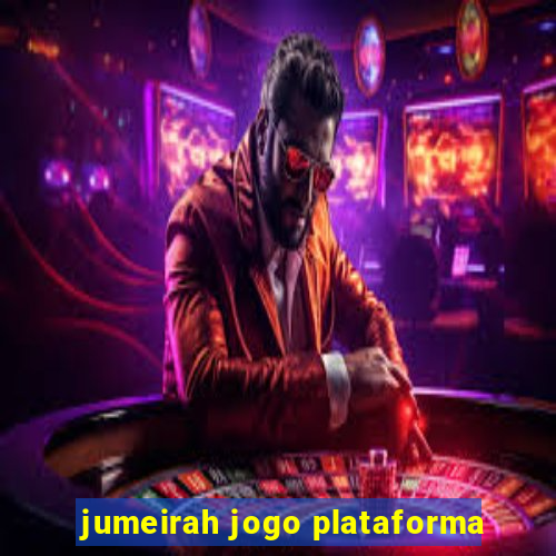 jumeirah jogo plataforma